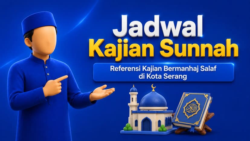 Mengikuti Kajian Sunnah di Kota Serang